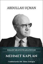 Mehmet Kaplan İdealist Bir Kültür Milliyetçisi - Türk Kültürüne Hizmet Vakfı Yayınları (TKHV)