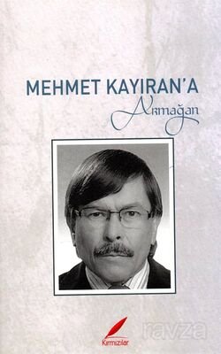 Mehmet Kayıran'a Armağan - 1