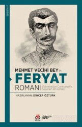 Mehmet Vecihi Bey'in Feryat Romanı - DBY Yayınları