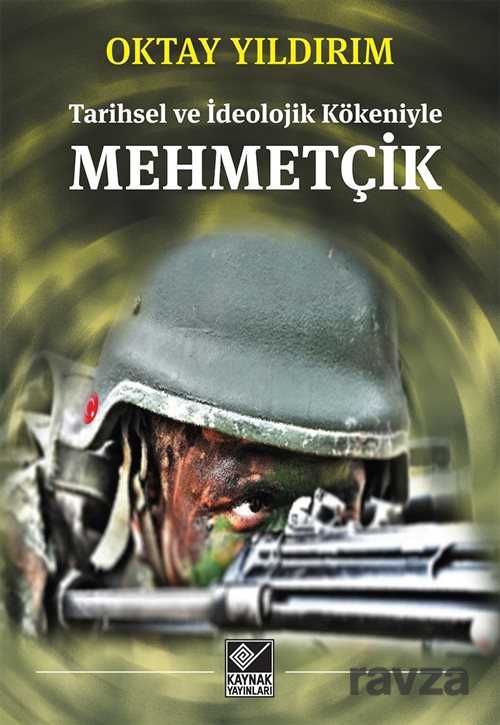 Mehmetçik - Kaynak Yayınları