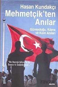 Mehmetçik'ten Anılar - 1