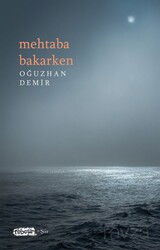 Mehtaba Bakarken - Tebeşir Yayınları (Konya)