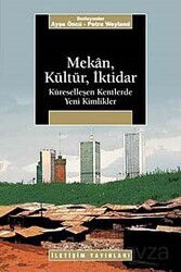 Mekan, Kültür, İktidar - İletişim Yayınları