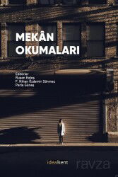 Mekan Okumaları - İdeal Kent Araştırmaları