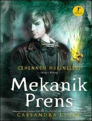 Mekanik Prens - Cehennem Makineleri 2. Kitap - Artemis Yayınları