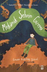Mekanik Şehrin Gizemi - Timaş Genç Yayınları