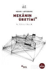 Mekanın Üretimi - Sel Yayınları