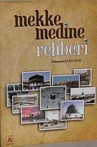 Mekke Medine Rehberi - 1