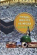 Mekke, Medine ve Hicaz Rehberi - 1