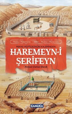 Mekke Müftüsünün Kaleminden Haremeyn-i Şerifeyn - 1