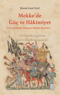 Mekke'de Güç ve Hakimiyet - 1