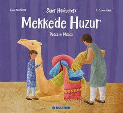 Mekke'de Huzur - Multibem Yayınları