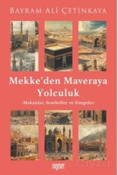 Mekke'den Mavera'ya Yolculuk 