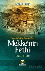 Mekke'nin Fethi - Kayıhan Yayınları