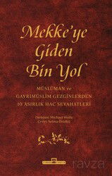Mekke'ye Giden Bin Yol - Timaş Yayınları
