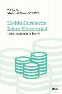 Mekki Surelerde İslam Ekonomisi - 1