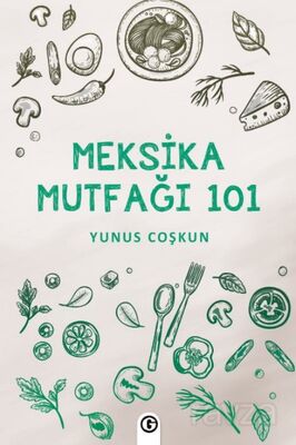 Meksika Mutfağı 101 - 1