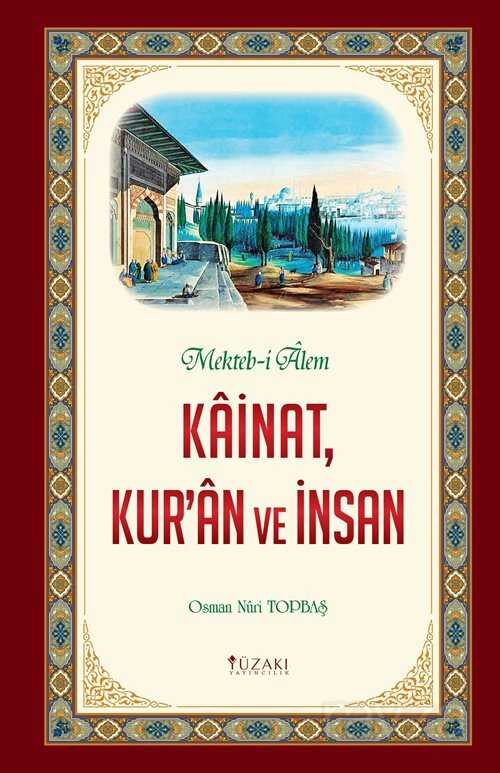 Mekteb-i Alem Kainat, Kur'an ve İnsan - 1