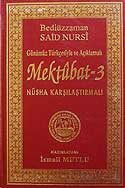 Mektubat-3(Günümüz Türkçesiyle ve Açıklamalı)Nüsha Karşılaştırmalı - Mutlu Yayıncılık