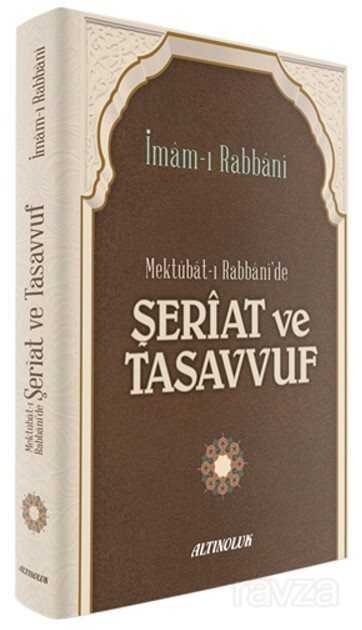 Mektubat-ı Rabbani'de Şeriat ve Tasavvuf - 1