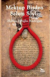 Mektup Bizden Selam Söyle - Ceylan Yayınları