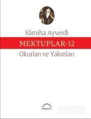 Mektuplar 12 - Kubbealtı Neşriyat