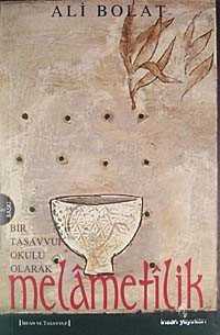 Melametilik / Bir Tasavvuf Okulu Olarak - İnsan Yayınları