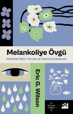 Melankoliye Övgü - 1