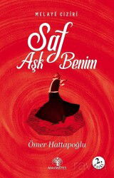 Melayê Cızîrî Saf Aşk Benim - Mavi Nefes Yayıncılık