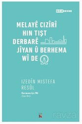 Melaye Cıziri Hın Tışt Derbare Jiyan Ü Berhema Wi De - Lis Yayınları