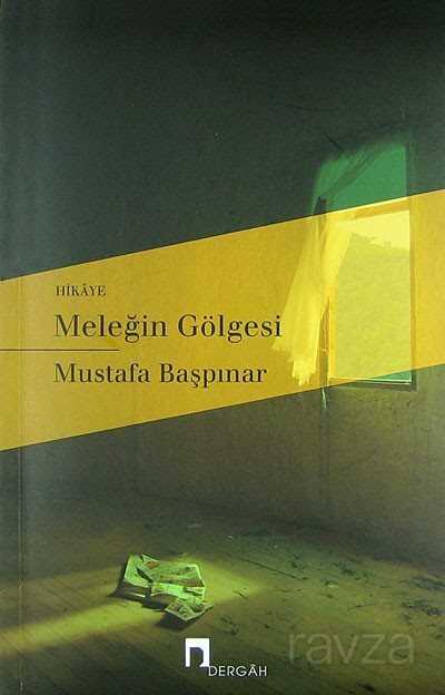 Meleğin Gölgesi - Dergah Yayınları