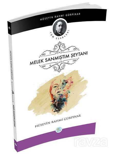 Melek Sanmıştım Şeytanı - Maviçatı Yayınları