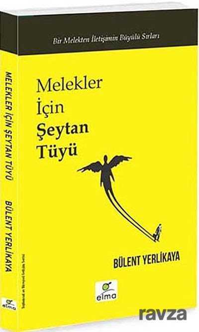 Melekler İçin Şeytan Tüyü - 1