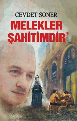 Melekler Şahitimdir - 1