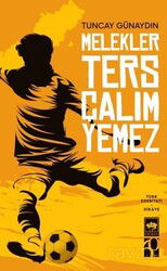 Melekler Ters Çalım Yemez - Ötüken Neşriyat