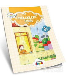 Meleklere İman / Akif Amentüyü Öğreniyor - Semerkand Yayıncılık