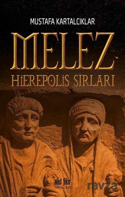 Melez - Hierepolis Sırları - 1