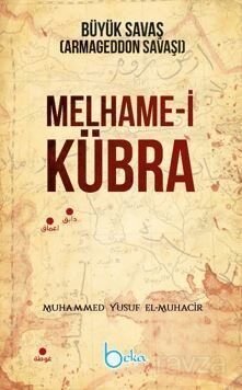 Melhame-i Kübra Büyük Savaş ( Armageddon Savaşı ) - 1