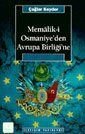 Memalik-i Osmaniye'den Avrupa Birliği'ne - 1