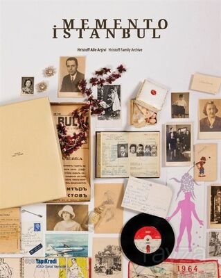 Memento İstanbul : Hristoff Aile Arşivi- Hristoff Family Archive - 1