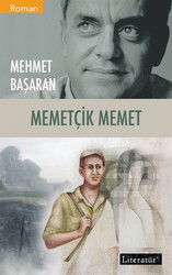 Memetçik Memet - Literatür Yayınları