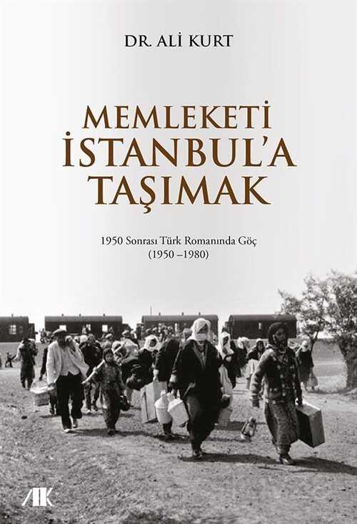 Memleketi İstanbul'a Taşımak - Akademik Kitaplar