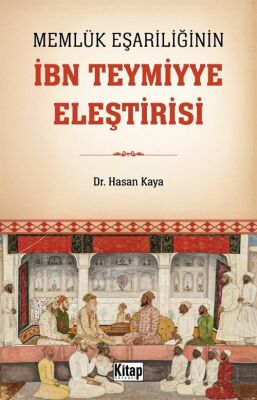 Memlük Eşariliğinin İbn Teymiyye Eleştirisi - 1