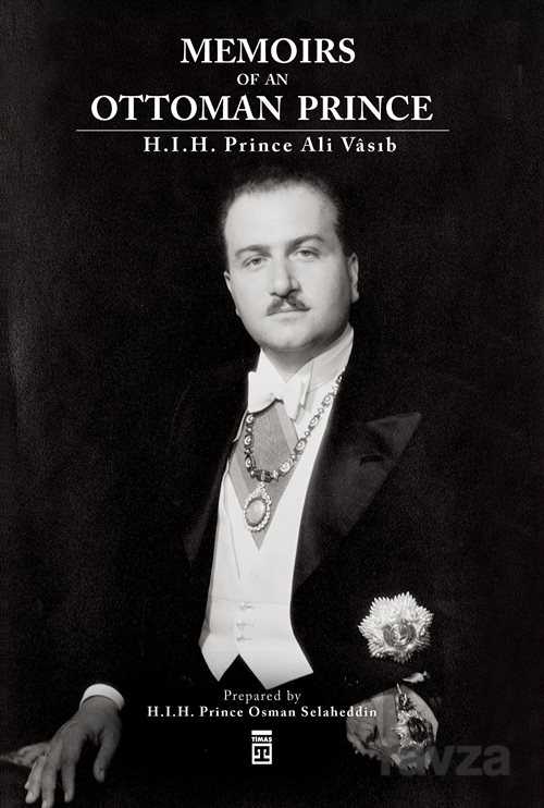Memoirs Of An Ottoman Prince - Timaş Yayınları