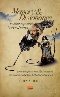 Memory and Dissonance in Shakespeare's Selected Plays - 1