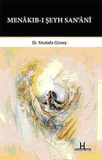 Menakıb-ı Şeyh San'ni - H Yayınları
