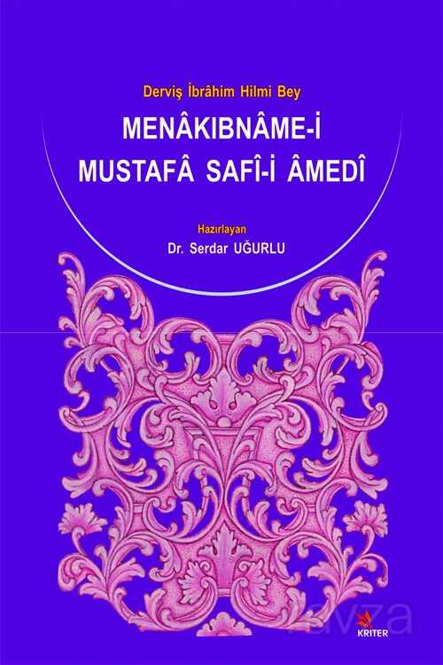 Menakıbname-i Mustafa Safi-i Amedi - Kriter Basım Yayın Dağıtım