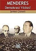 Menderes Demokrasi Yıldızı? - Arkadaş Yayınları