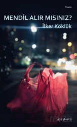 Mendil Alır Mısınız? - Ayrıkotu Yayınları