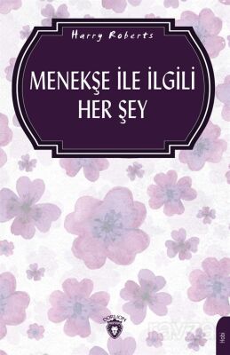 Menekşe İle İlgili Her Şey - 1